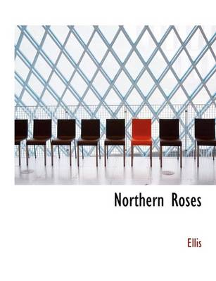 Book cover for Northern Roses