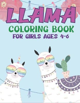 Book cover for Llama Coloring Book for Girls Ages 4-6