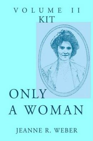 Cover of Only a Woman - Volume II