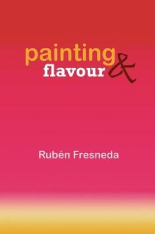 Cover of Painting & flavour