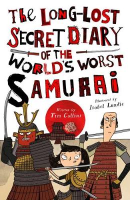 Book cover for The Long-Lost Secret Diary of the World's Worst Samurai