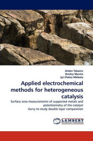 Cover of Applied Electrochemical Methods for Heterogeneous Catalysis