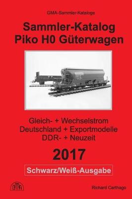 Book cover for Piko H0 Guterwagen Sammler-Katalog in S&w