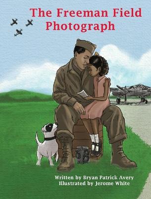 Book cover for The Freeman Field Photograph