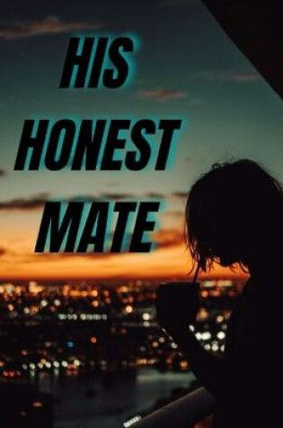 Cover of His Honest Mate