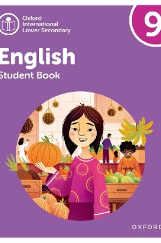 Cover of Oxford International Lower Secondary English: Student Book 9