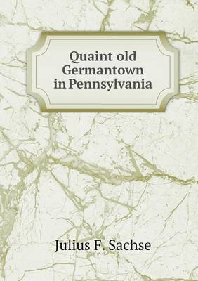 Book cover for Quaint old Germantown in Pennsylvania