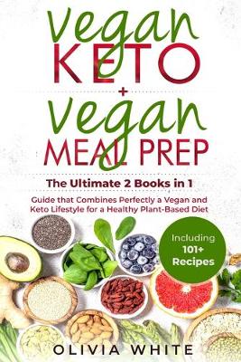 Book cover for Vegan Keto + Vegan Meal Prep