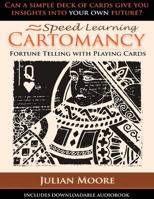 Cover of Speed Learning Cartomancy Fortune Telling With Playing Cards