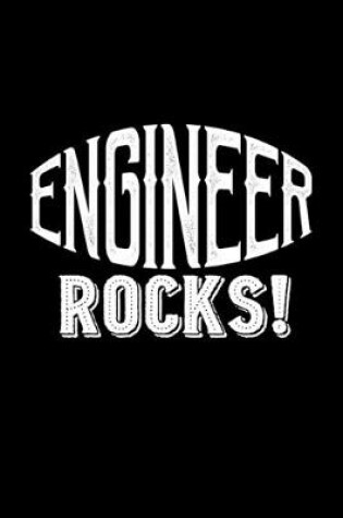 Cover of Engineer rocks!
