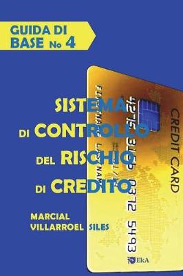 Cover of Guida Di Base Sistema Di Controllo del Rischio Di Credito