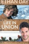 Book cover for Life in Union