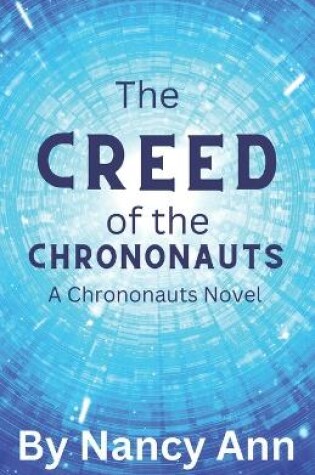 Cover of The Creed of the Chrononauts