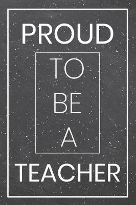 Book cover for Proud To Be A Teacher