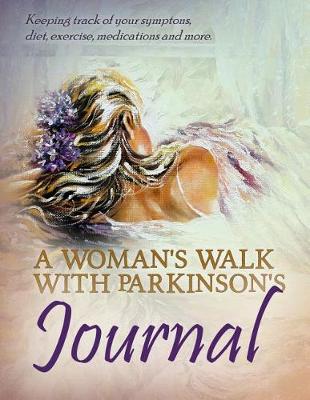 Book cover for A Women's Walk with Parkinson's