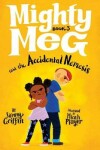 Book cover for Mighty Meg 3: Mighty Meg and the Accidental Nemesis