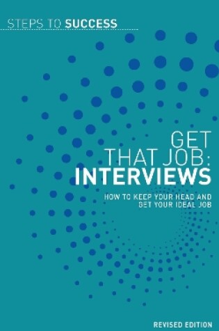 Cover of Get that Job: Interviews