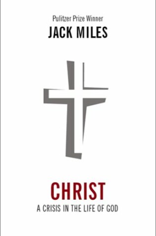 Cover of Christ: A Crisis in the Life of God