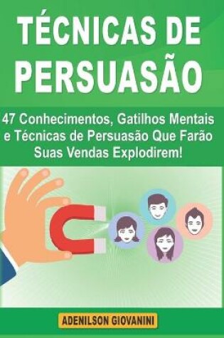 Cover of Tecnicas de Persuasao