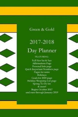 Cover of Green & Gold 2017-2018 Day Planner