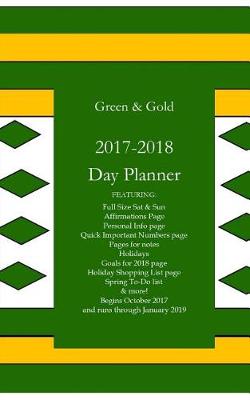 Book cover for Green & Gold 2017-2018 Day Planner