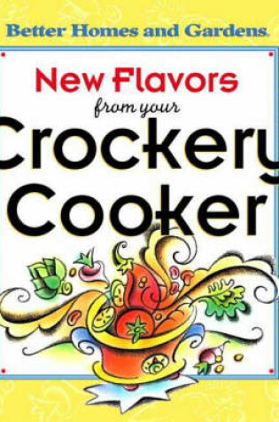 Cover of New Flavours from Your Crockery Cooker
