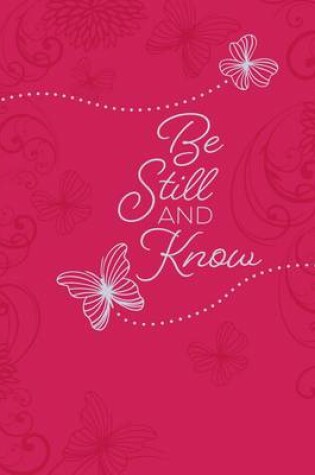 Cover of 365 Daily Devotions: Be Still and Know Devotional