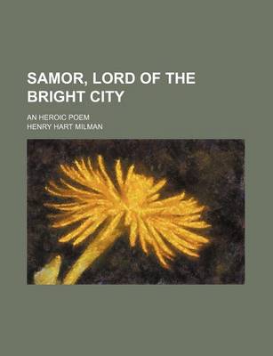 Book cover for Samor, Lord of the Bright City; An Heroic Poem