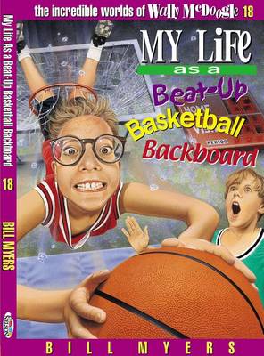 Book cover for My Life as a Busted-Up Basketball Backboard