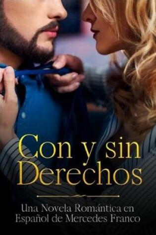 Cover of Con y sin Derechos (Oferta Especial 3 Libros en 1)