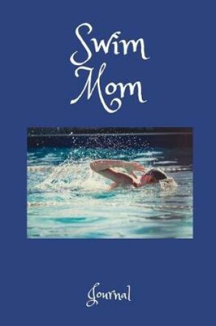 Cover of Swim Mom Journal