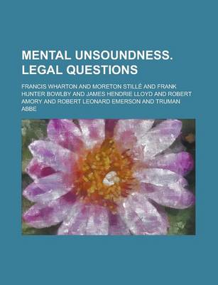 Book cover for Mental Unsoundness. Legal Questions