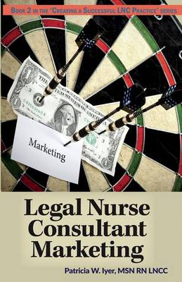 Book cover for Legal Nurse Consultant Marketing