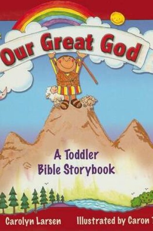 Cover of Our Great God (eBook): A Toddler Bible Storybook