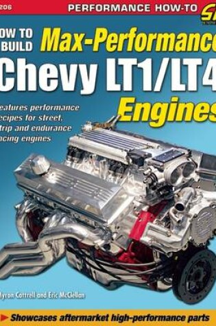 Cover of How to Build Max-Performance Chevy Lt1/Lt4 Engines