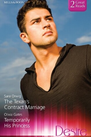 Cover of The Texan's Contract Marriage/Temporarily His Princess