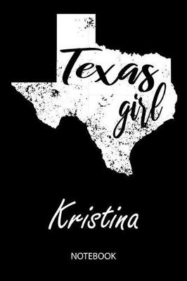 Book cover for Texas Girl - Kristina - Notebook