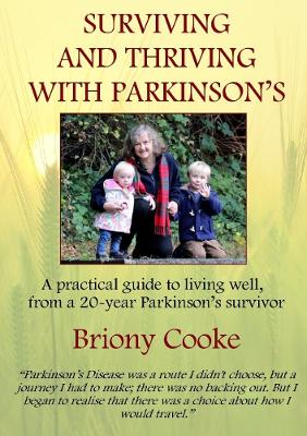 Book cover for Surviving And Thriving With Parkinson's