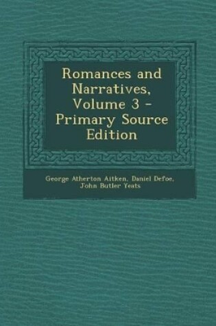 Cover of Romances and Narratives, Volume 3