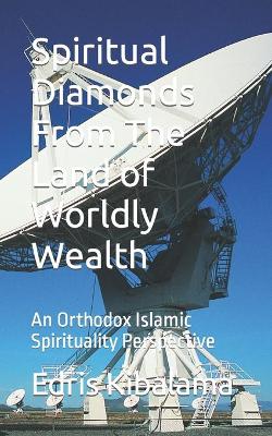 Book cover for Spiritual Diamonds From The Land of Worldly Wealth