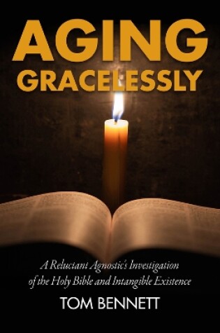 Cover of Aging Gracelessly