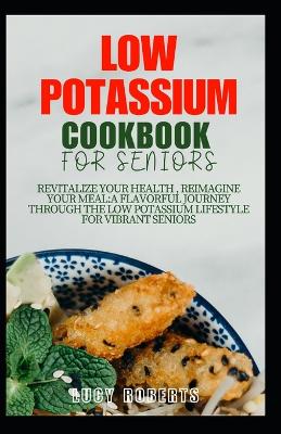 Book cover for Low Potassium Cookbook for Seniors