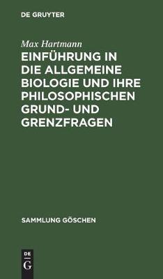 Book cover for Einf�hrung in Die Allgemeine Biologie Und Ihre Philosophischen Grund- Und Grenzfragen