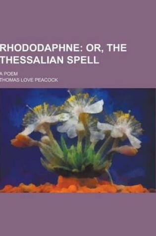 Cover of Rhododaphne; A Poem