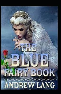 Book cover for The Blue Fairy Book by Andrew Lang (illustrated edition)