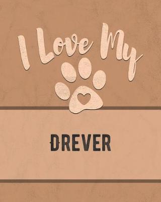 Book cover for I Love My Drever