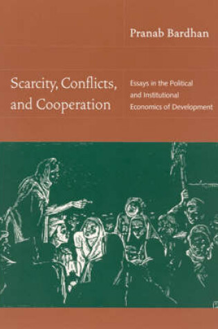 Cover of Scarcity, Conflicts, and Cooperation