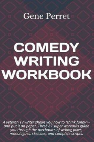 Cover of Comedy Writing Workbook