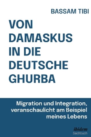 Cover of Von Damaskus in die deutsche Ghurba