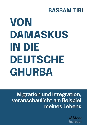 Book cover for Von Damaskus in die deutsche Ghurba